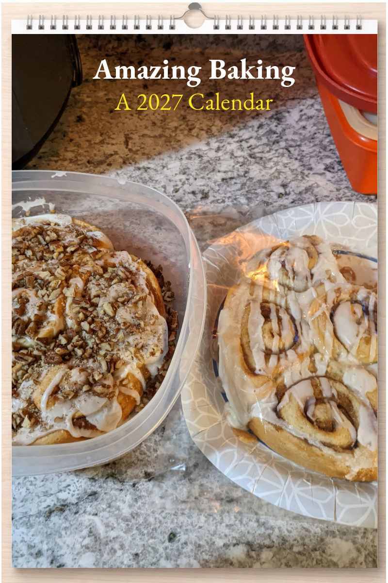 Amazing Baking: A 2027 Calendar