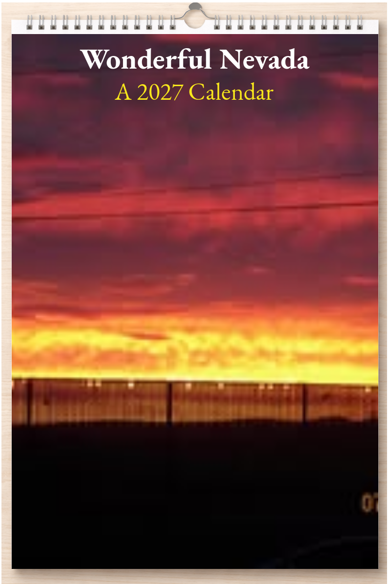 Wonderful Nevada: A 2027 Calendar