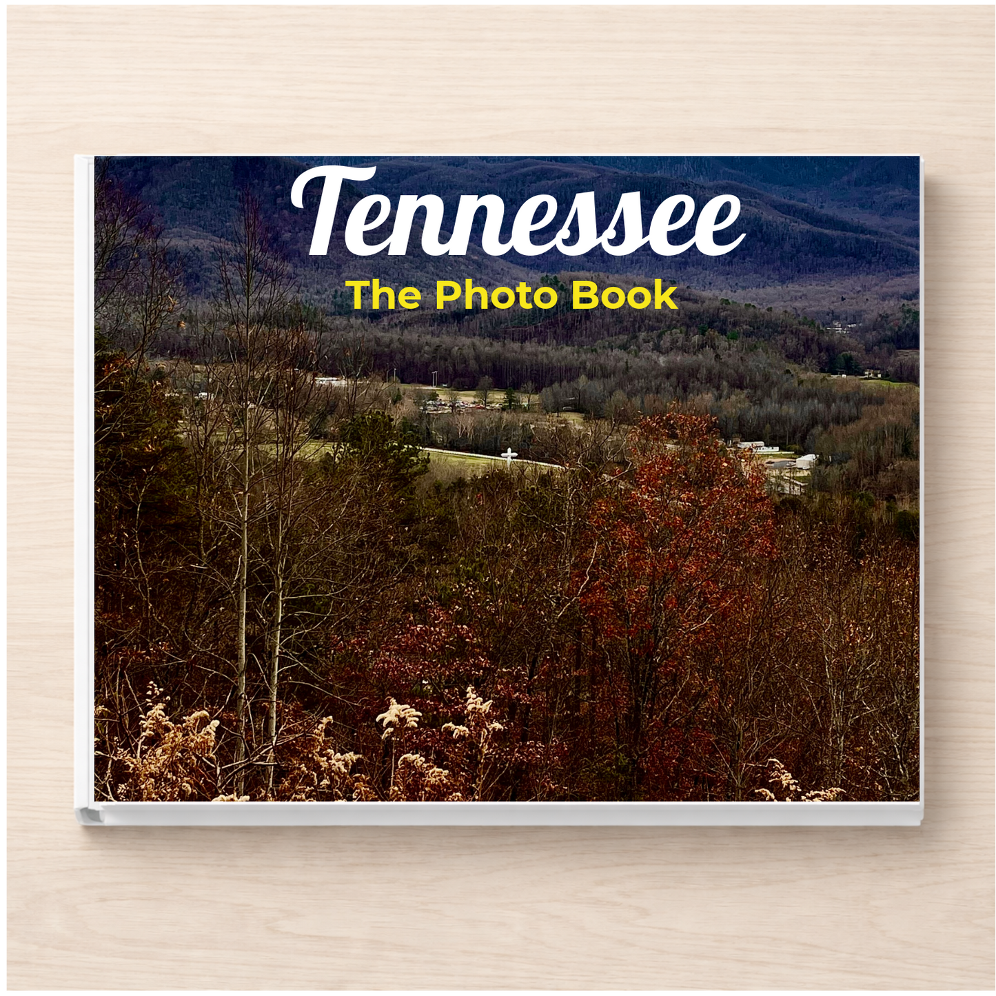 Tennessee: The Photo Book