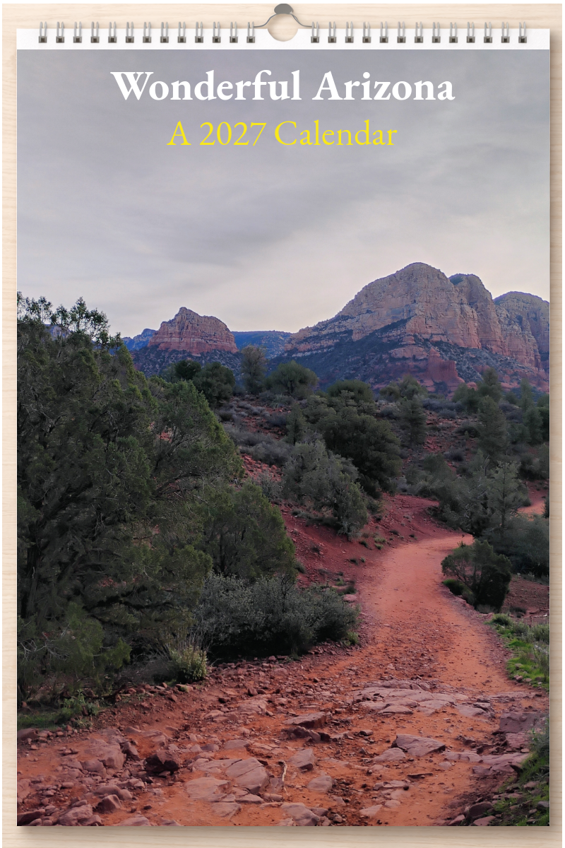 Wonderful Arizona: A 2027 Calendar