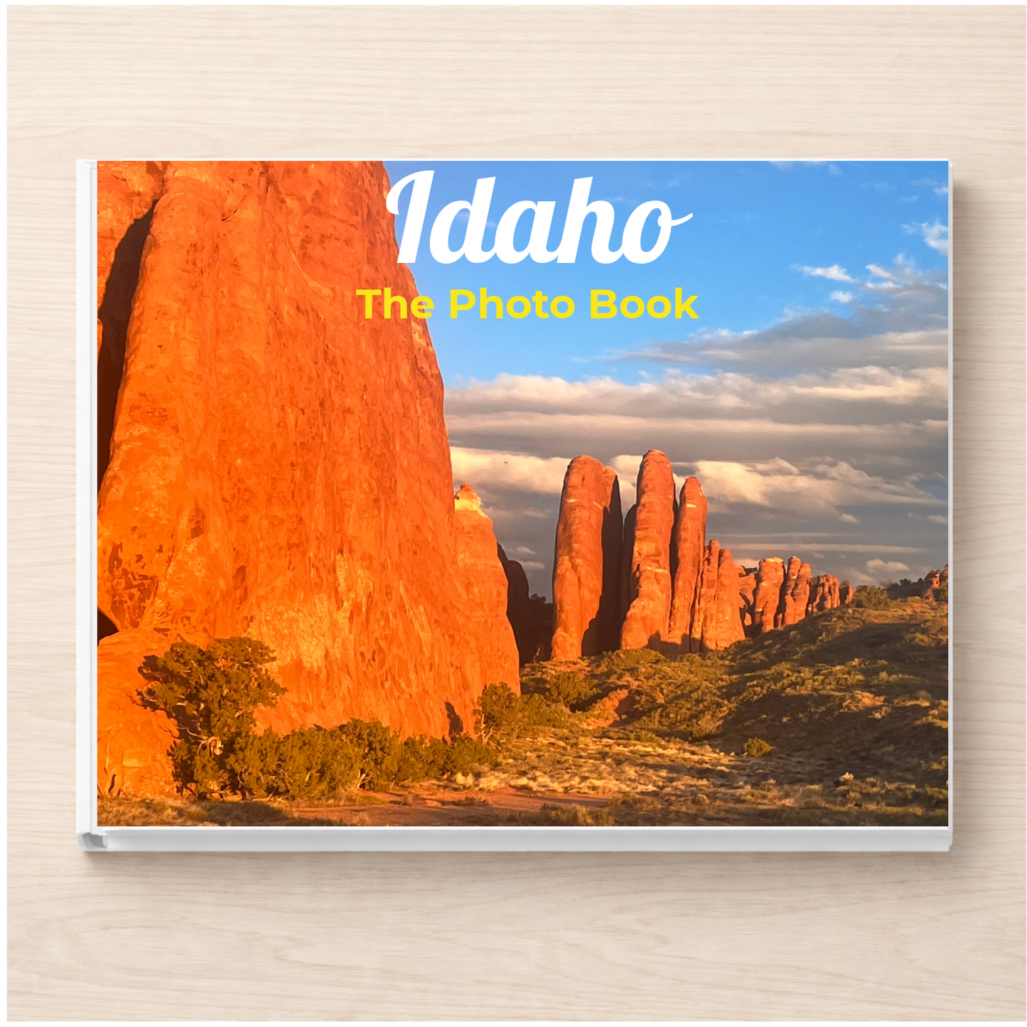 Idaho: The Photo Book