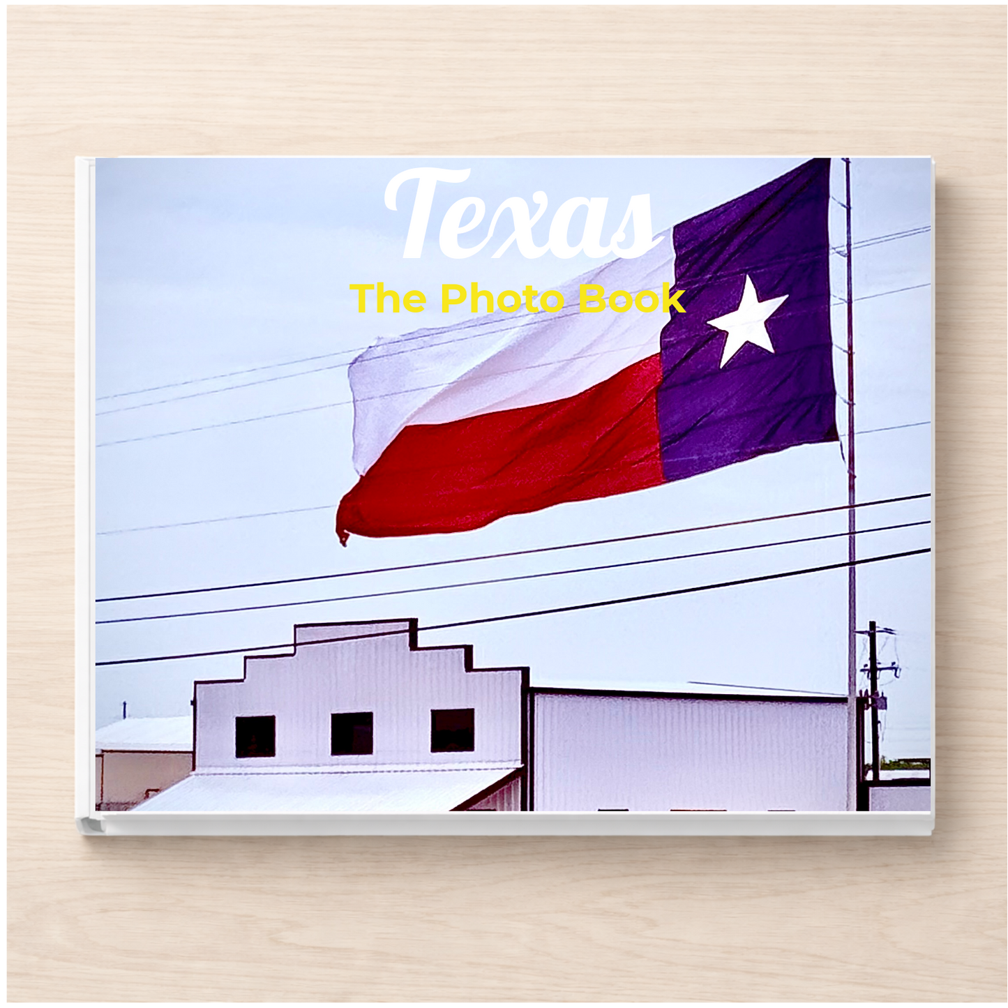 Texas: The Photo Book