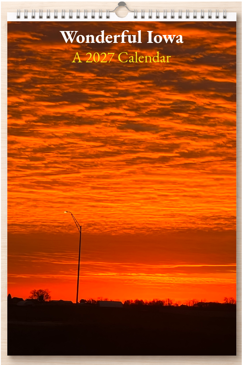 Wonderful Iowa: A 2027 Calendar