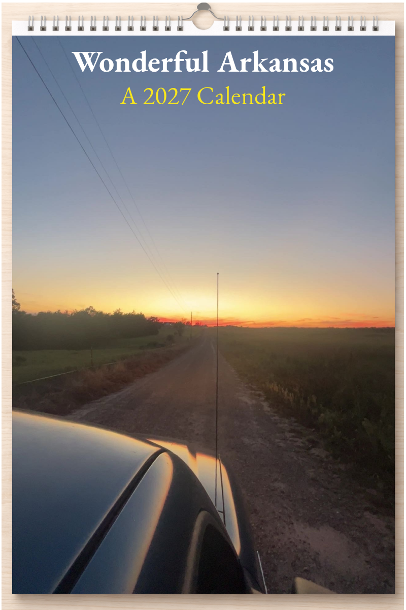 Wonderful Arkansas: A 2027 Calendar