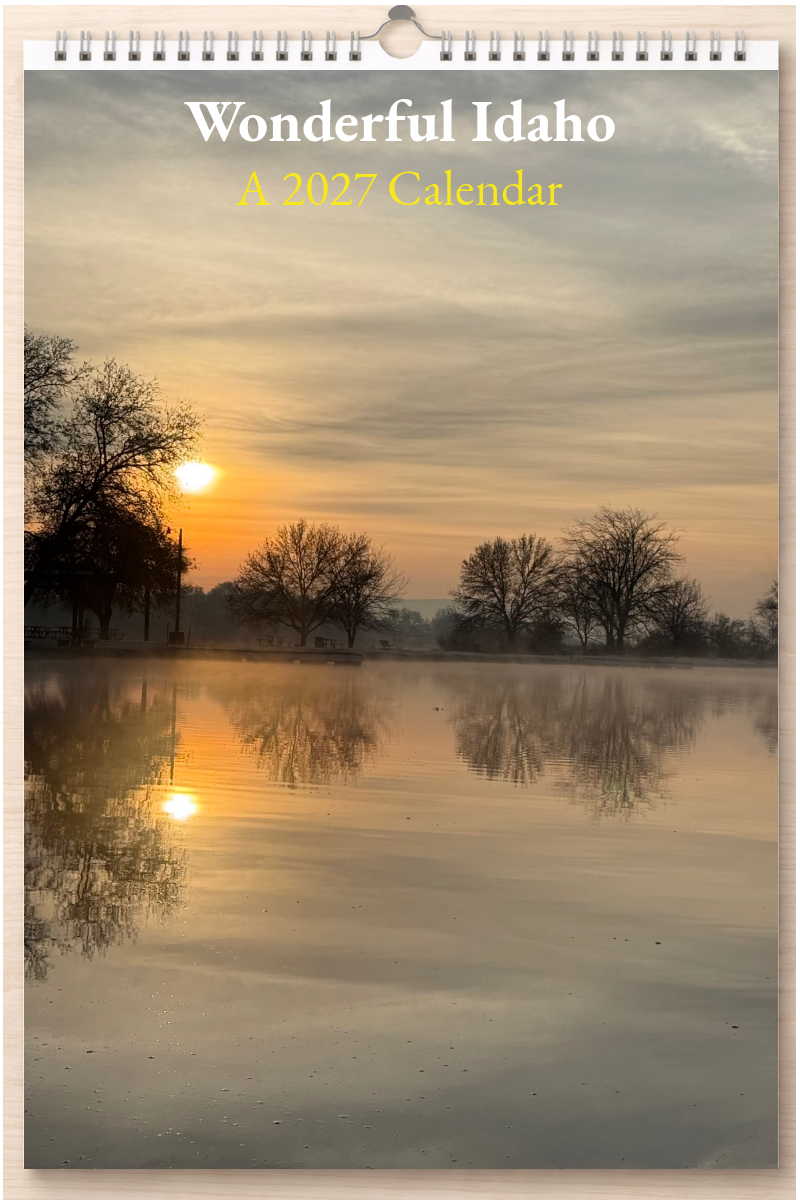 Wonderful Idaho: A 2027 Calendar