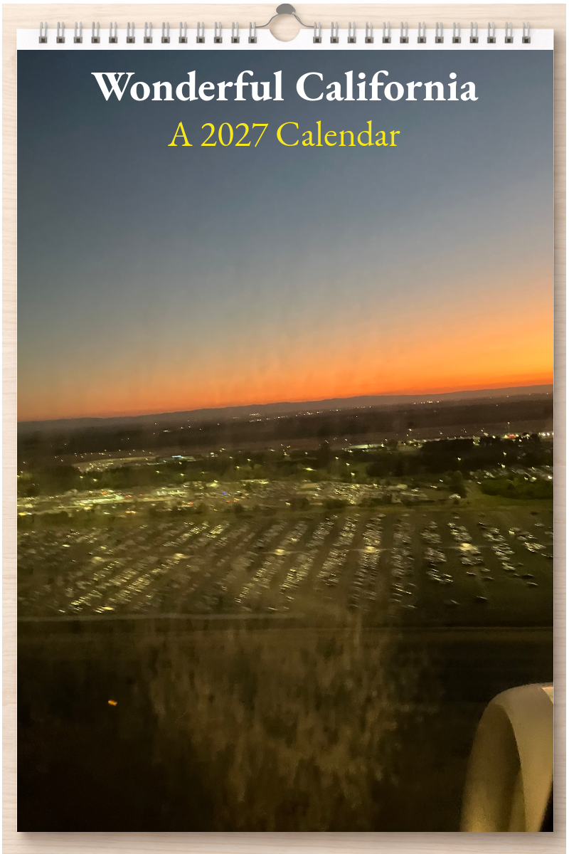 Wonderful California: A 2027 Calendar