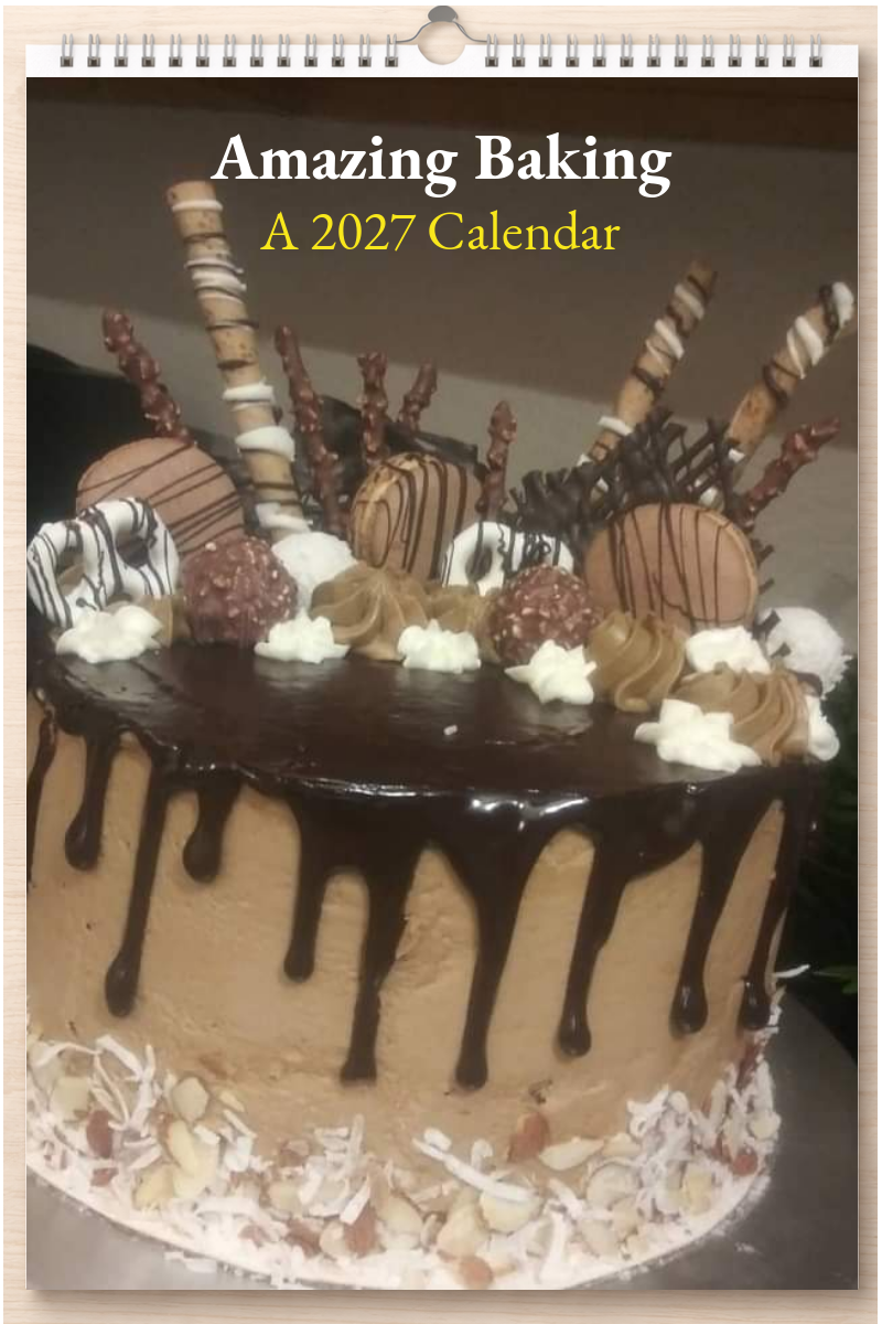 Amazing Baking: A 2027 Calendar
