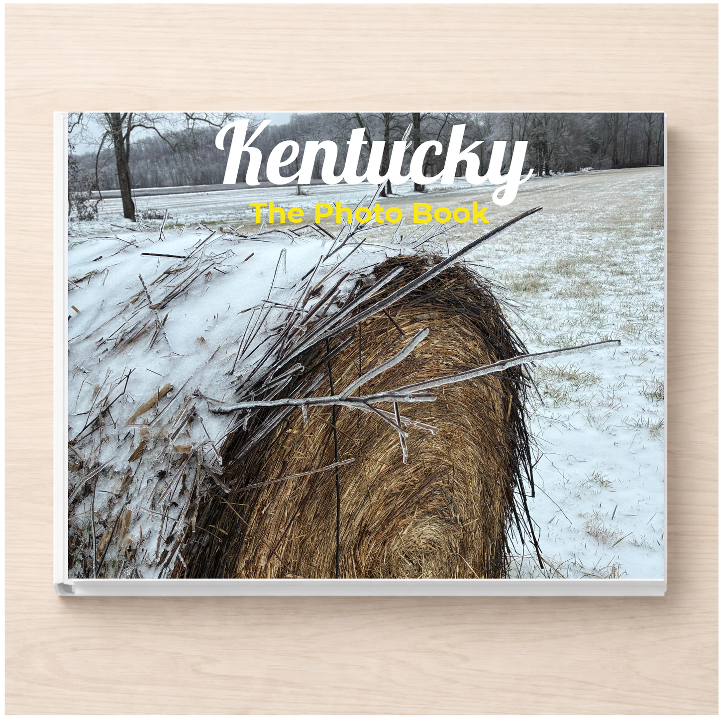 Kentucky: The Photo Book