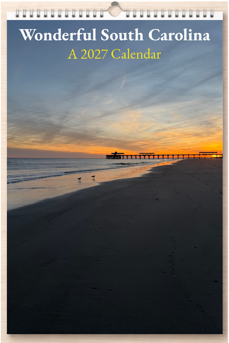 Wonderful South Carolina: A 2027 Calendar