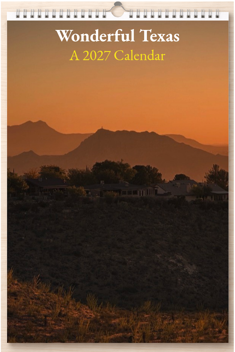 Wonderful Texas: A 2027 Calendar