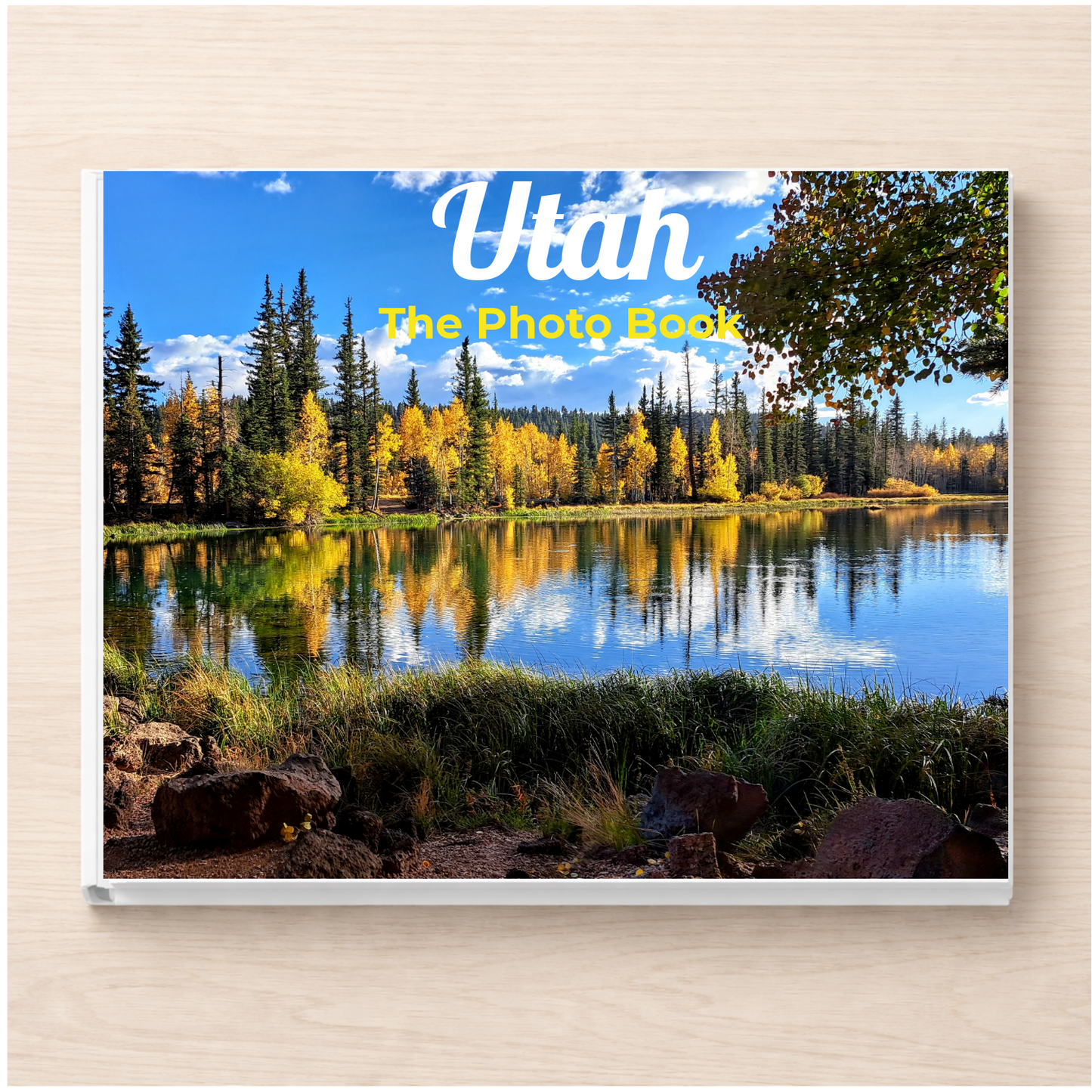 Utah: The Photo Book