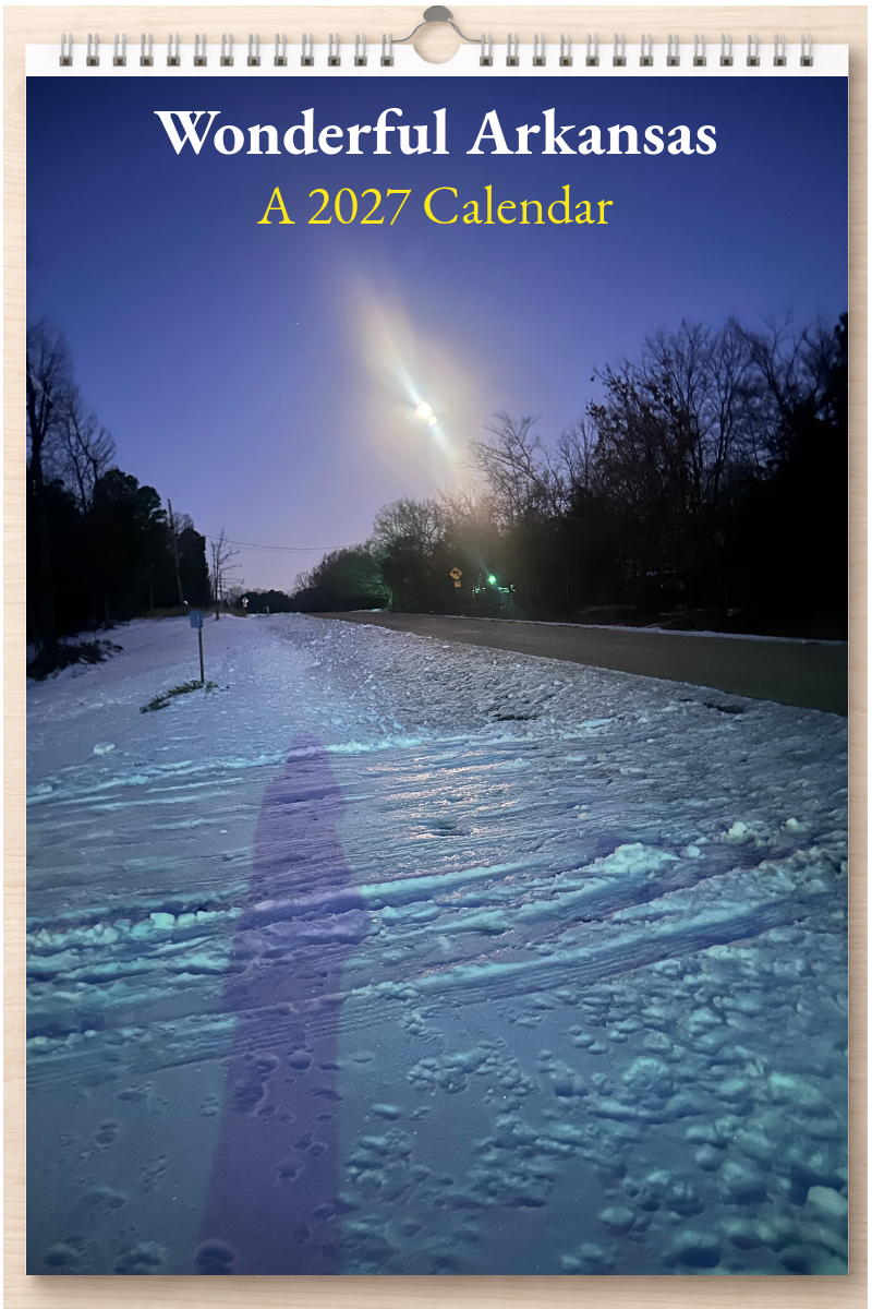 Wonderful Arkansas: A 2027 Calendar