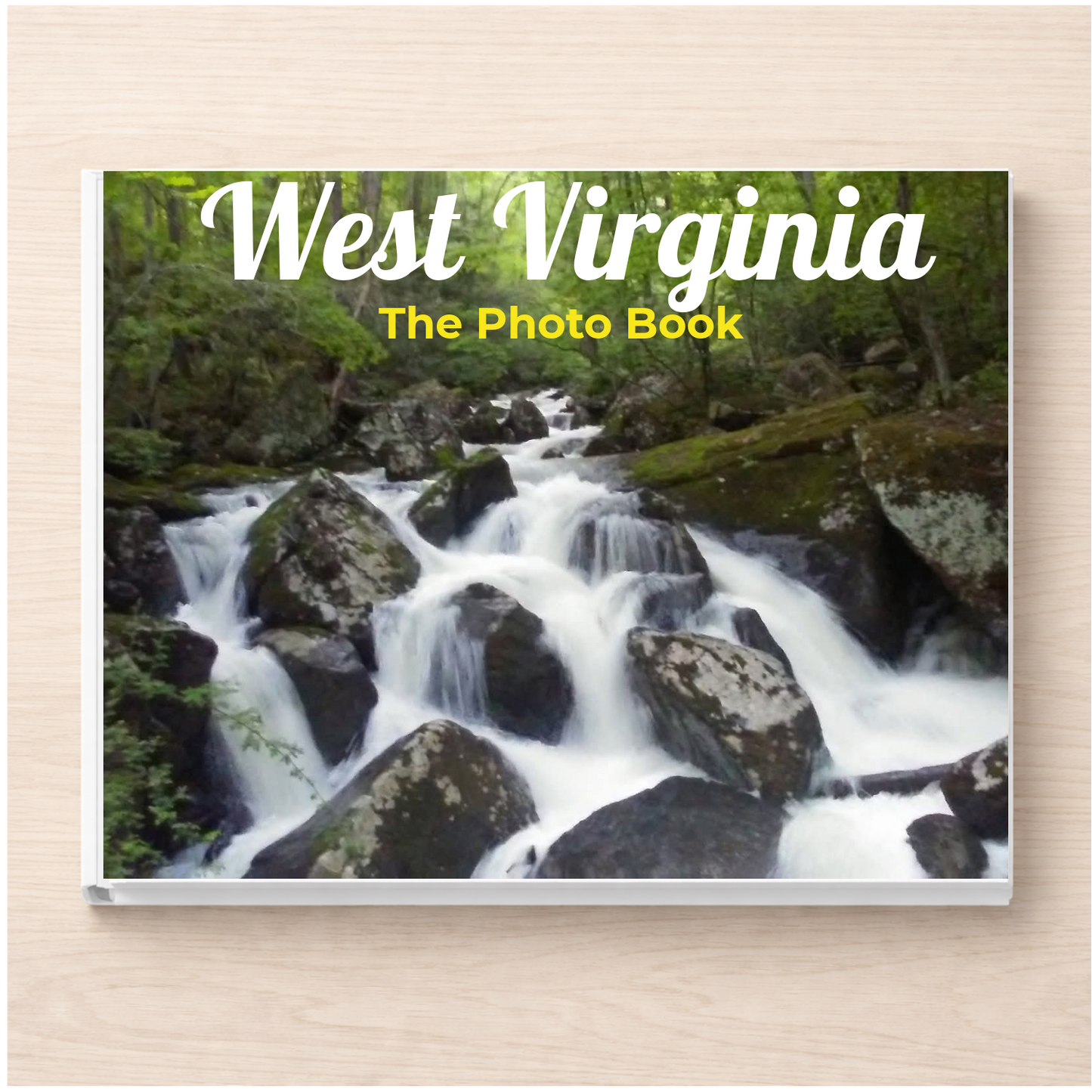 West Virginia: The Photo Book
