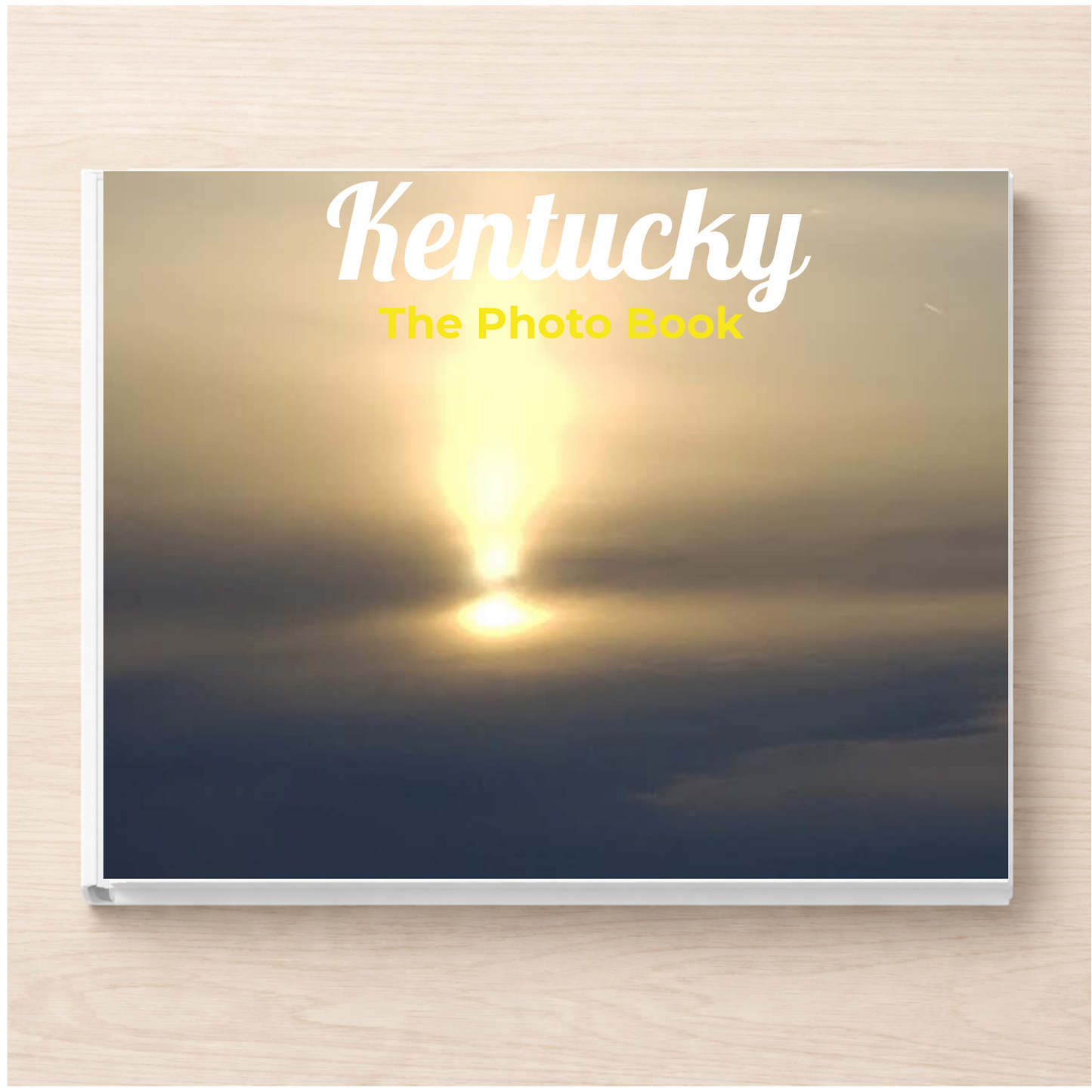 Kentucky: The Photo Book