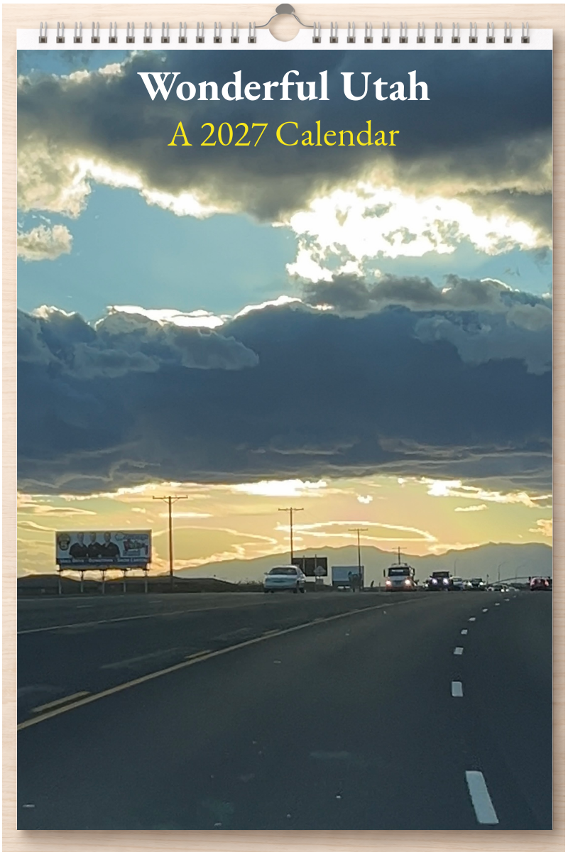 Wonderful Utah: A 2027 Calendar