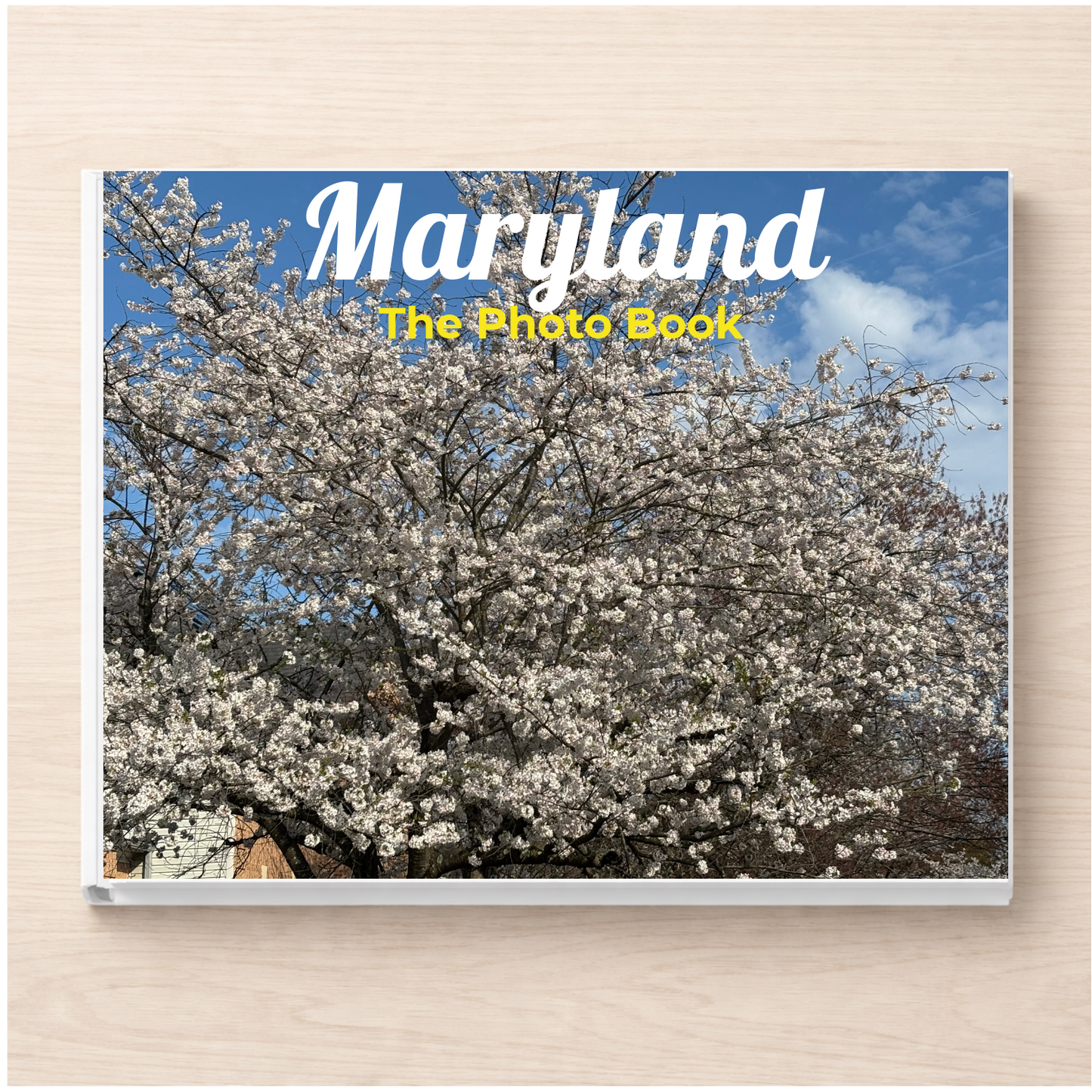Maryland: The Photo Book