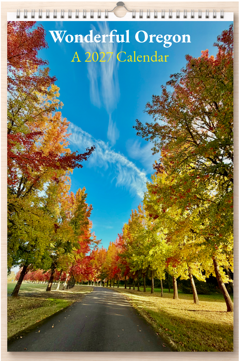 Wonderful Oregon: A 2027 Calendar