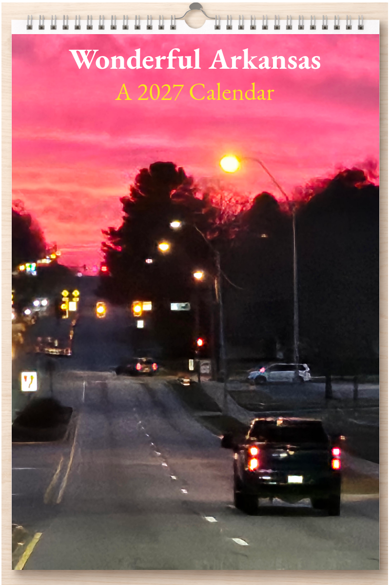 Wonderful Arkansas: A 2027 Calendar