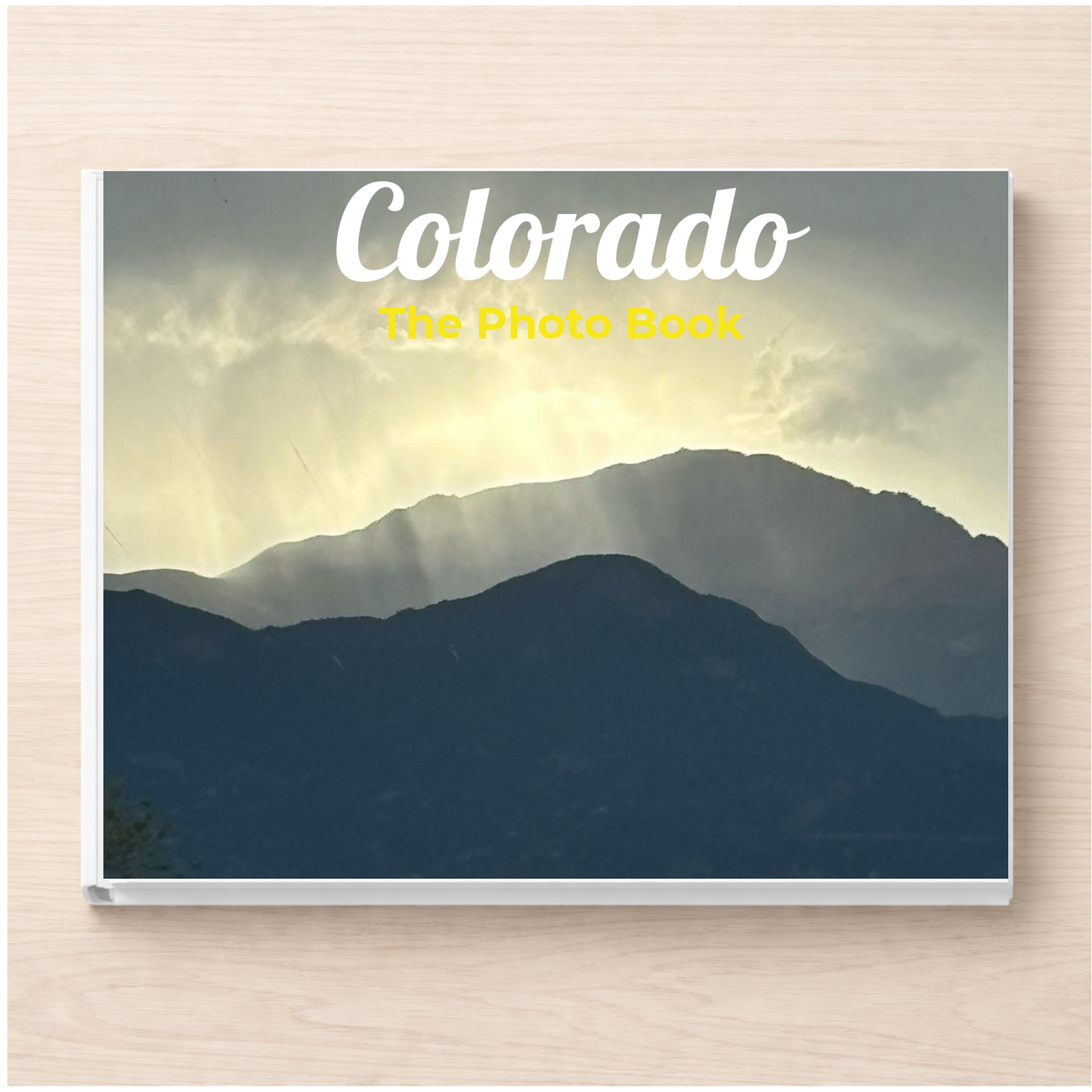 Colorado: The Photo Book