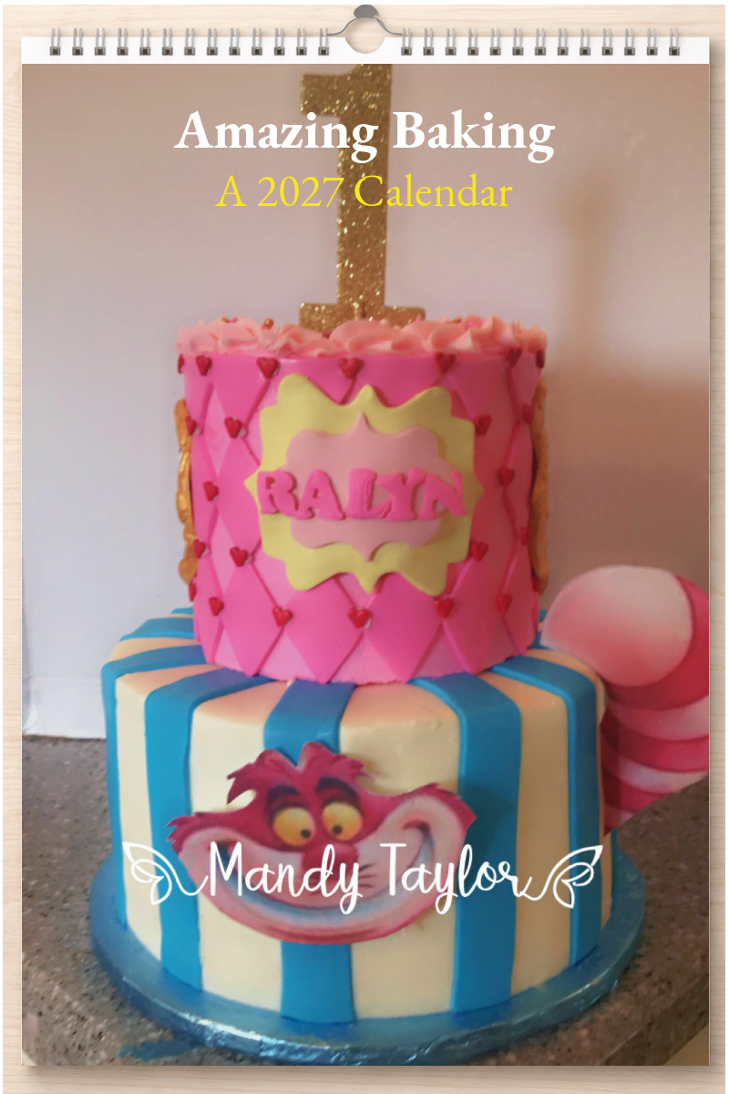 Amazing Baking: A 2027 Calendar