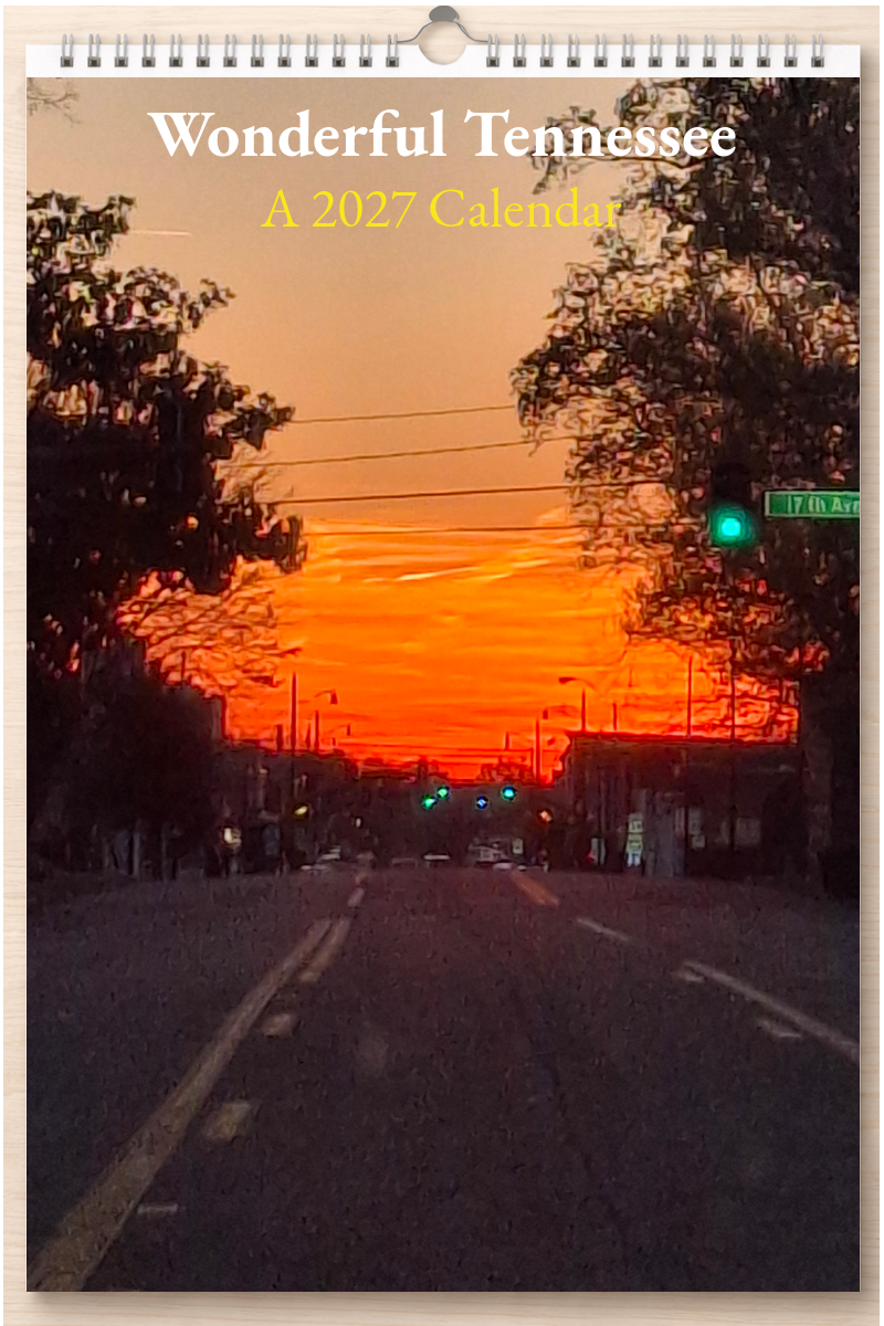 Wonderful Tennessee: A 2027 Calendar