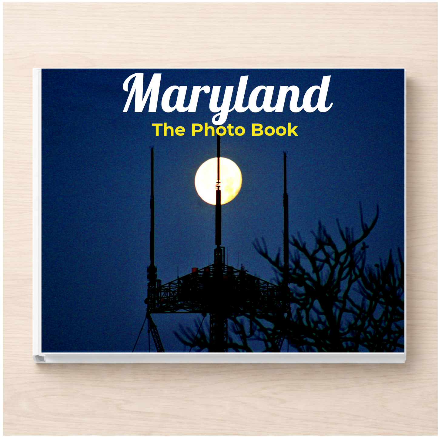 Maryland: The Photo Book