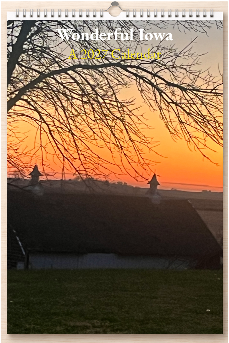 Wonderful Iowa: A 2027 Calendar