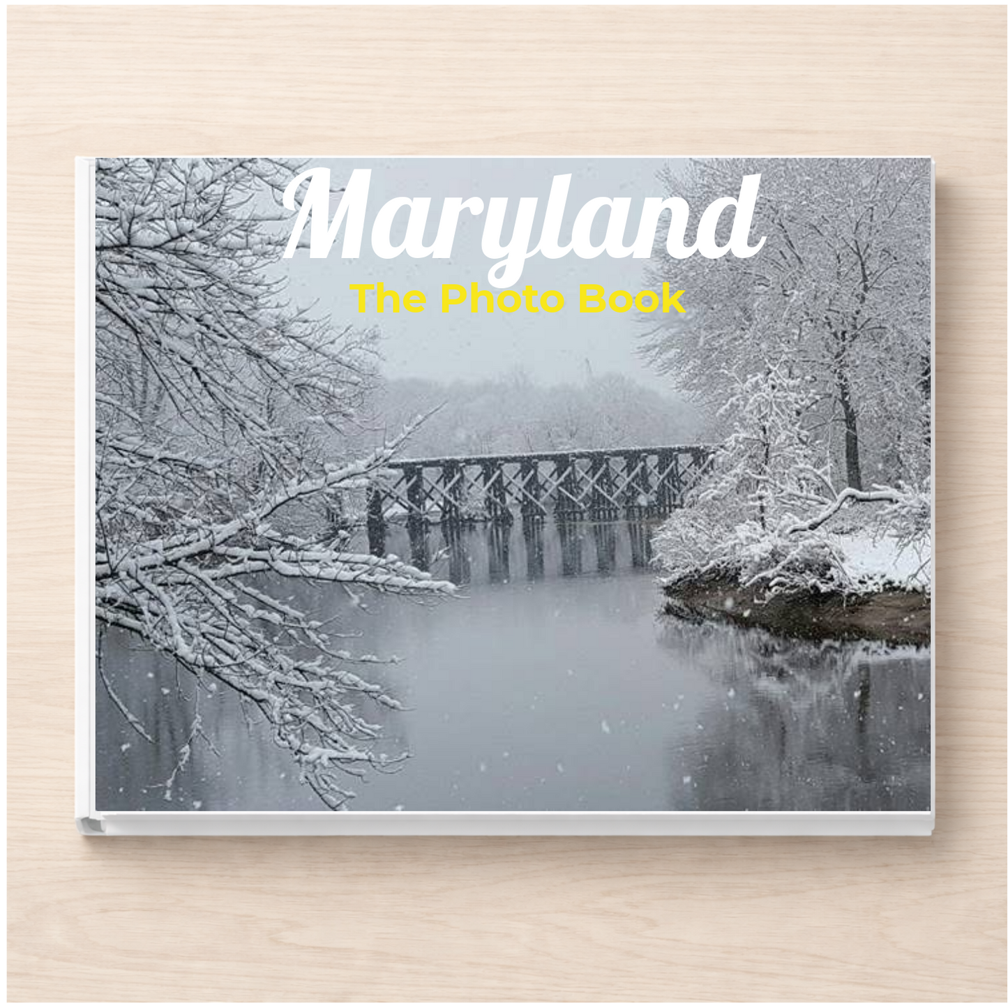 Maryland: The Photo Book