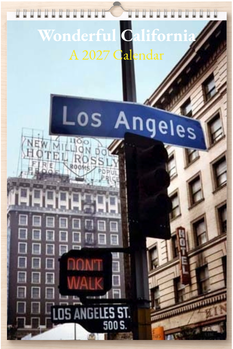 Wonderful California: A 2027 Calendar