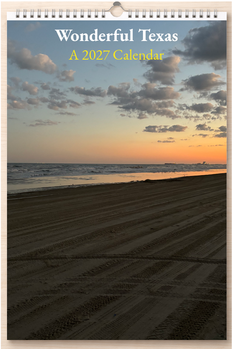 Wonderful Texas: A 2027 Calendar