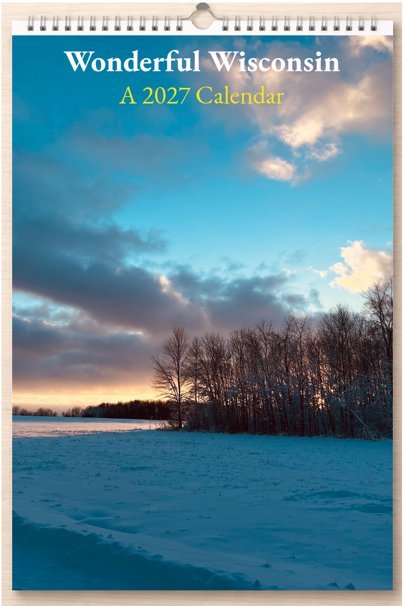 Wonderful Wisconsin: A 2027 Calendar
