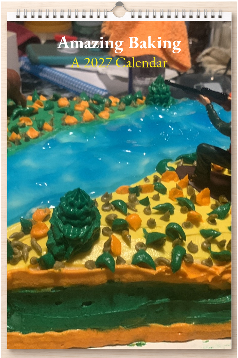 Amazing Baking: A 2027 Calendar