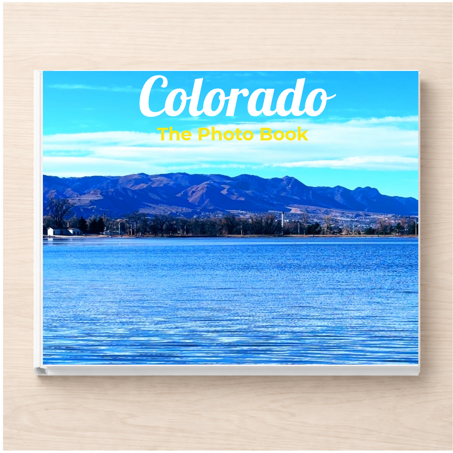 Colorado: The Photo Book