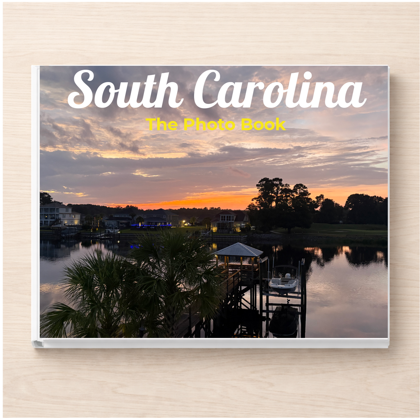 South Carolina: The Photo Book