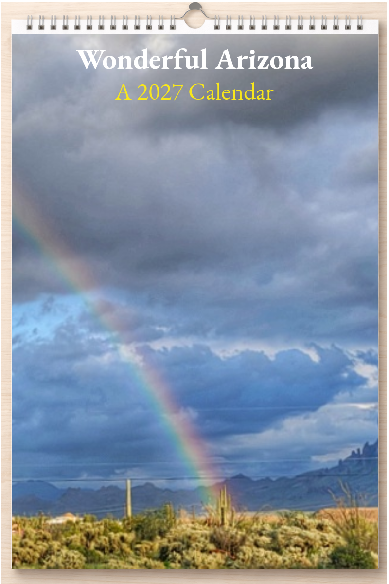 Wonderful Arizona: A 2027 Calendar