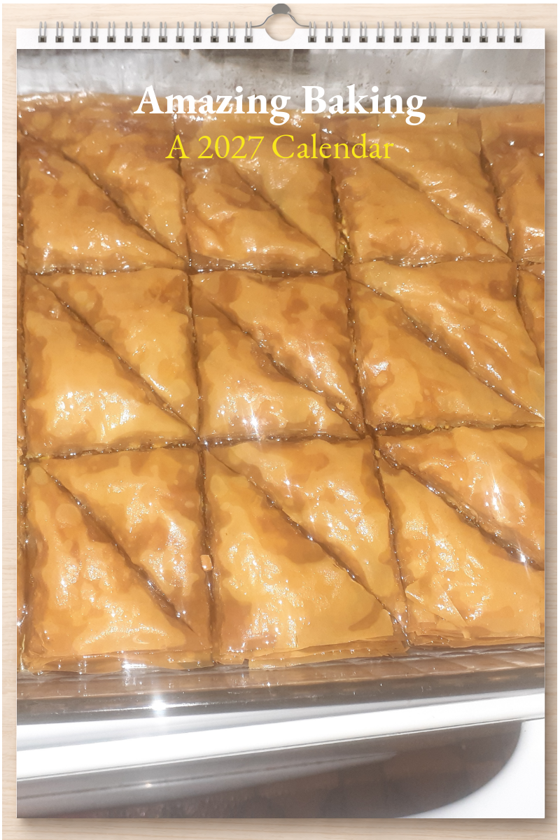Amazing Baking: A 2027 Calendar
