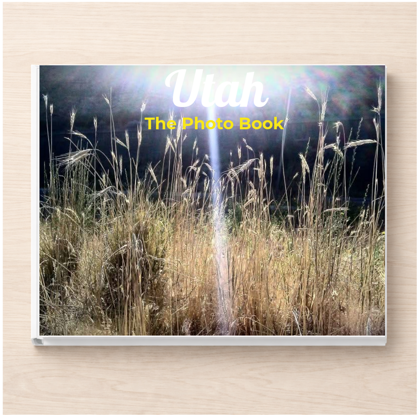 Utah: The Photo Book
