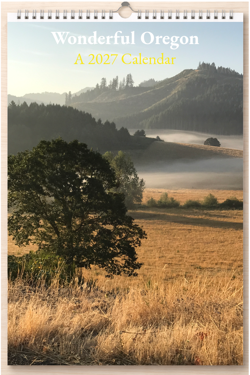 Wonderful Oregon: A 2027 Calendar