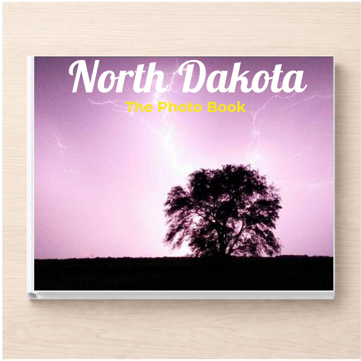 North Dakota: The Photo Book