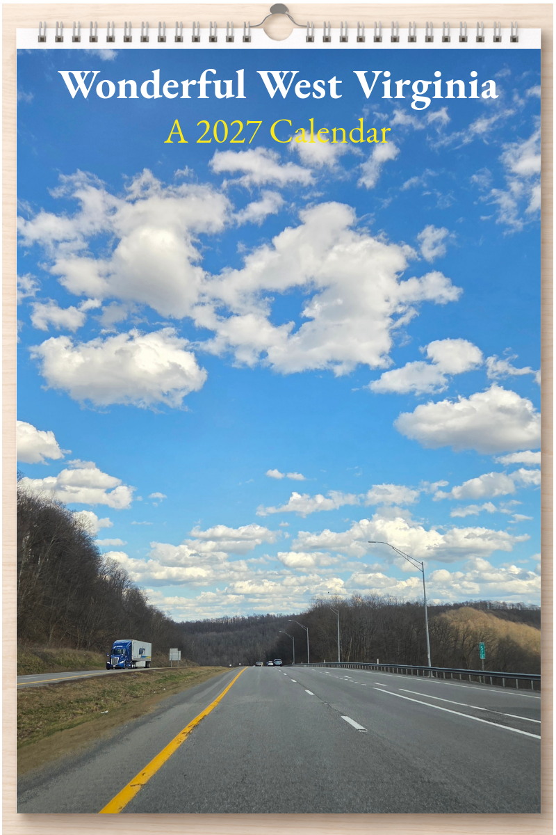 Wonderful West Virginia: A 2027 Calendar