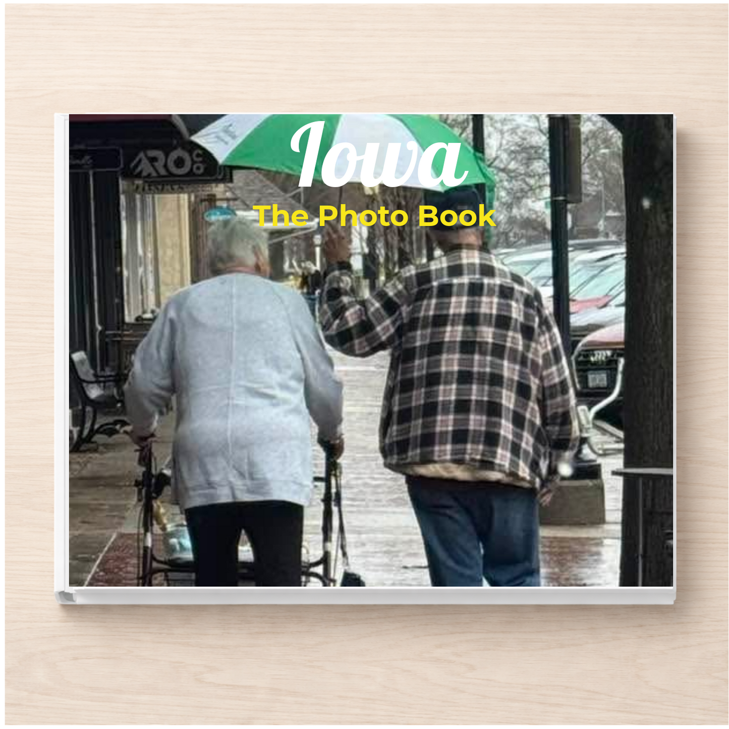 Iowa: The Photo Book