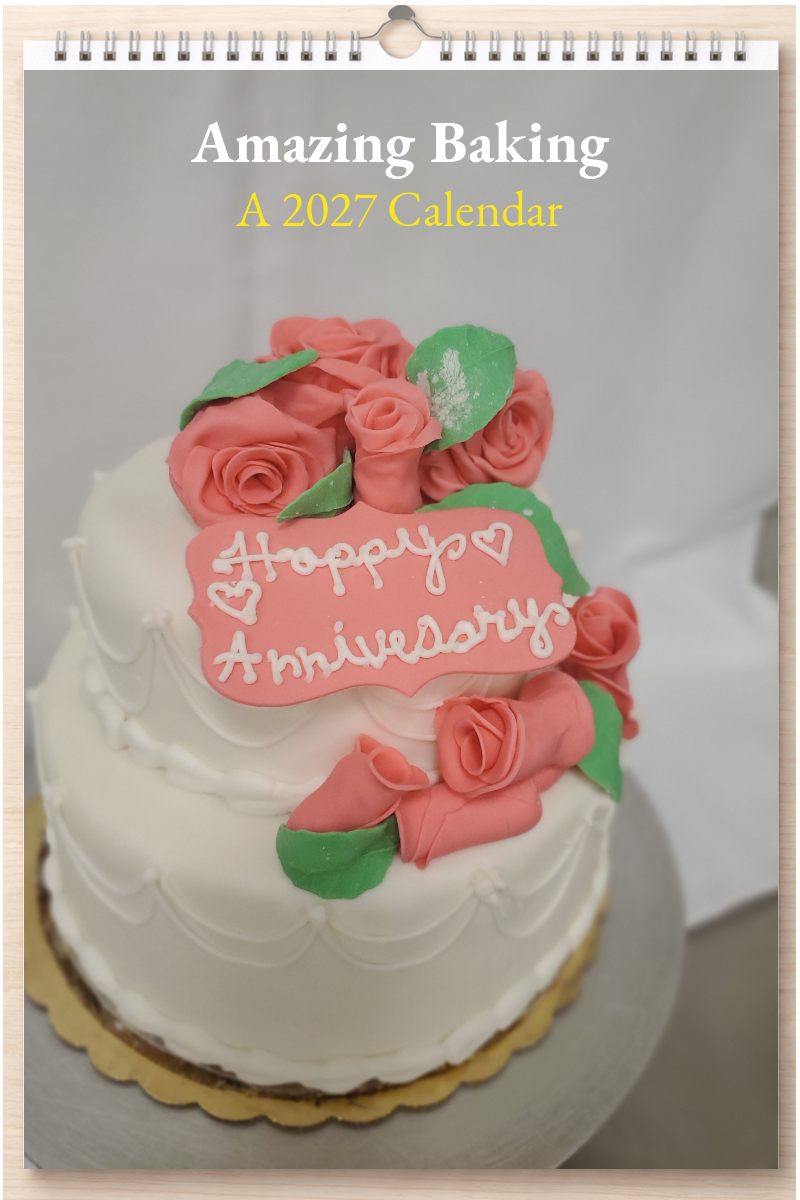 Amazing Baking: A 2027 Calendar
