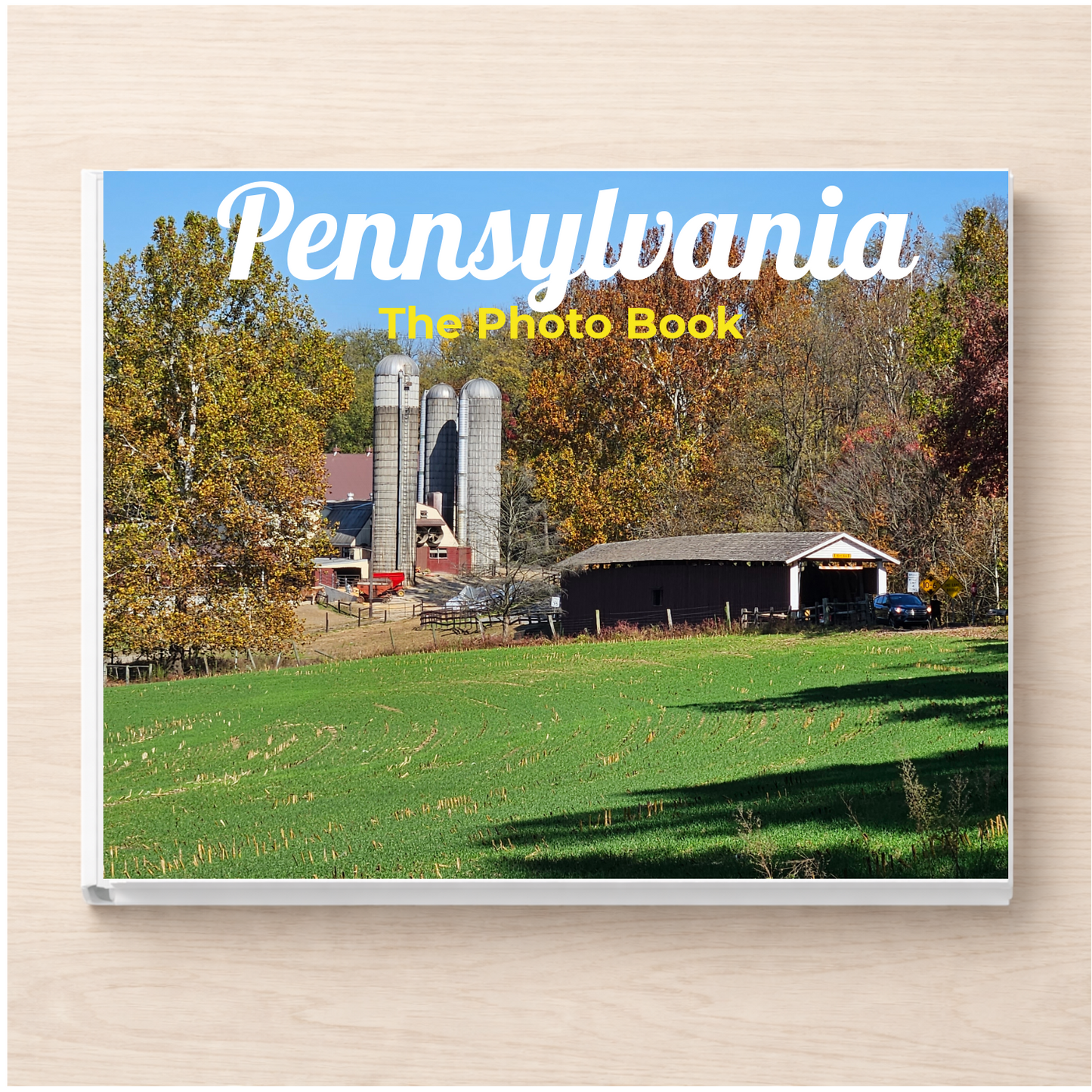 Pennsylvania: The Photo Book