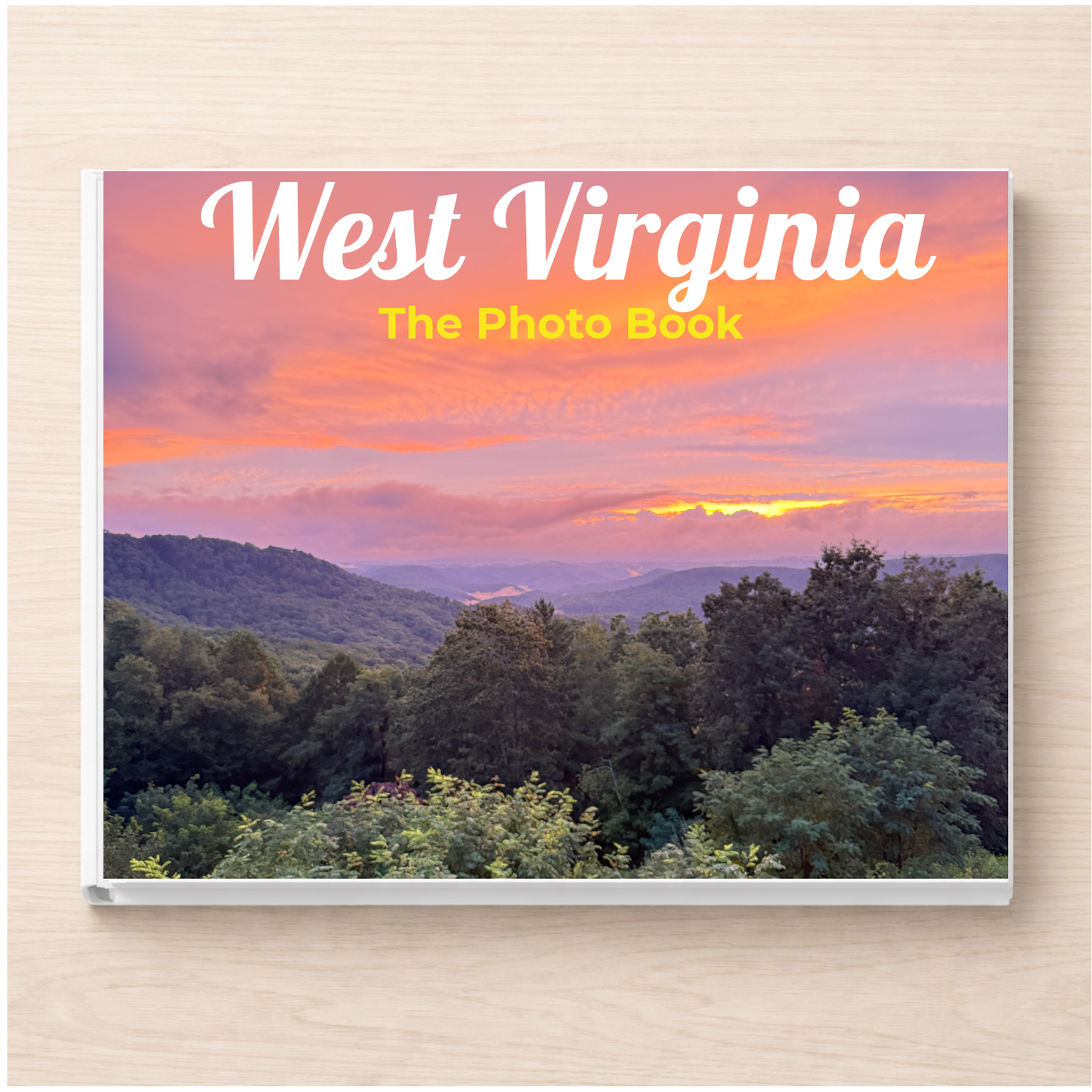 West Virginia: The Photo Book