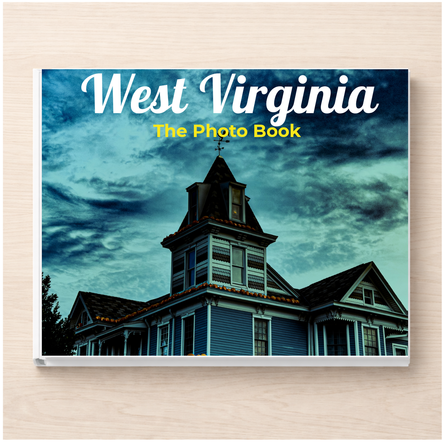 West Virginia: The Photo Book