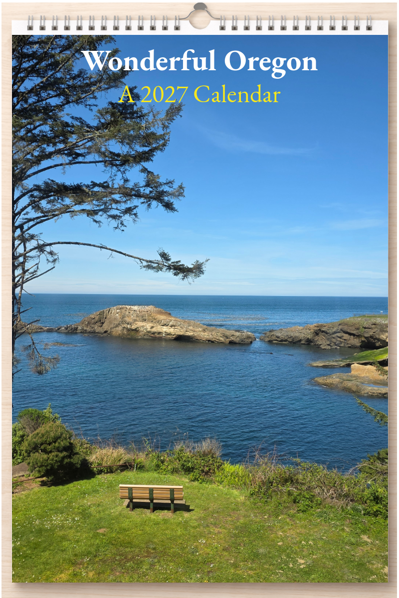 Wonderful Oregon: A 2027 Calendar