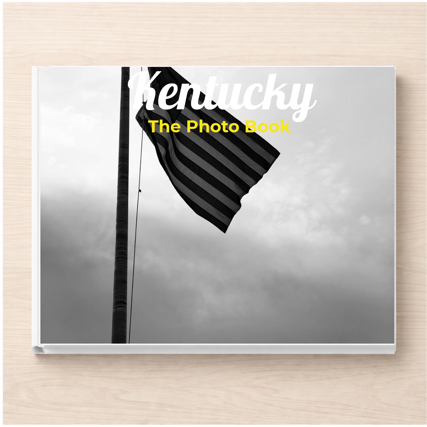 Kentucky: The Photo Book