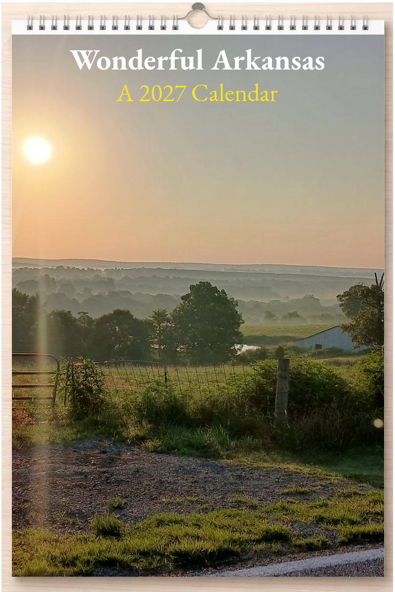 Wonderful Arkansas: A 2027 Calendar