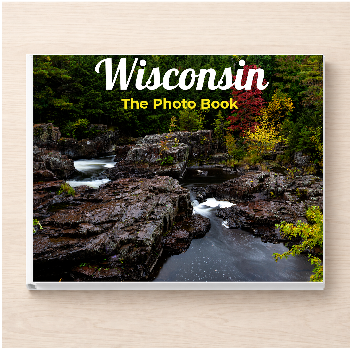 Wisconsin: The Photo Book