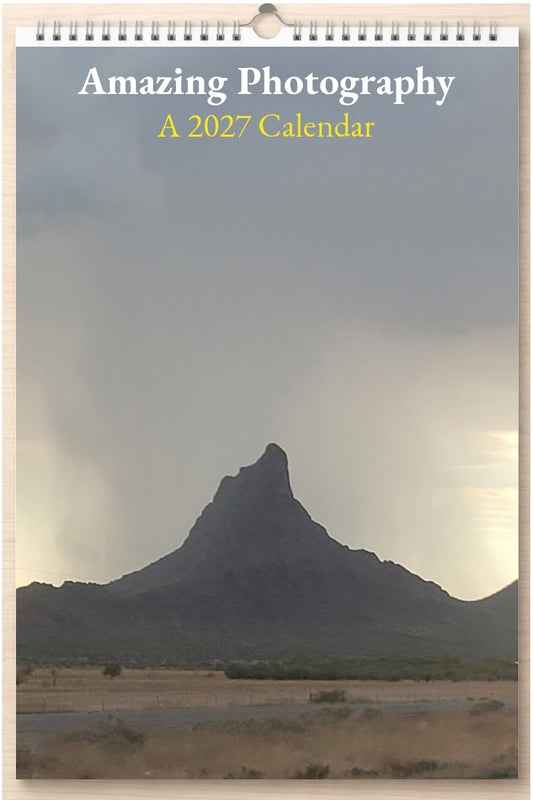 Amazing Photography: A 2027 Calendar